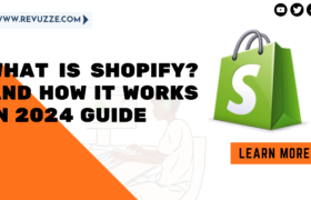 What is Shopify? and How It Works in 2024 Guide